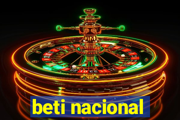 beti nacional